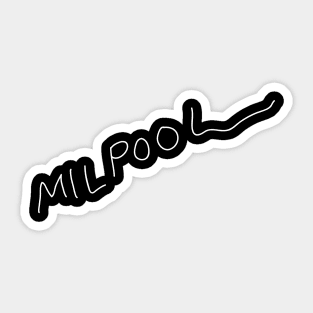 Milpool - Leg Cast Signature (White Print) Sticker